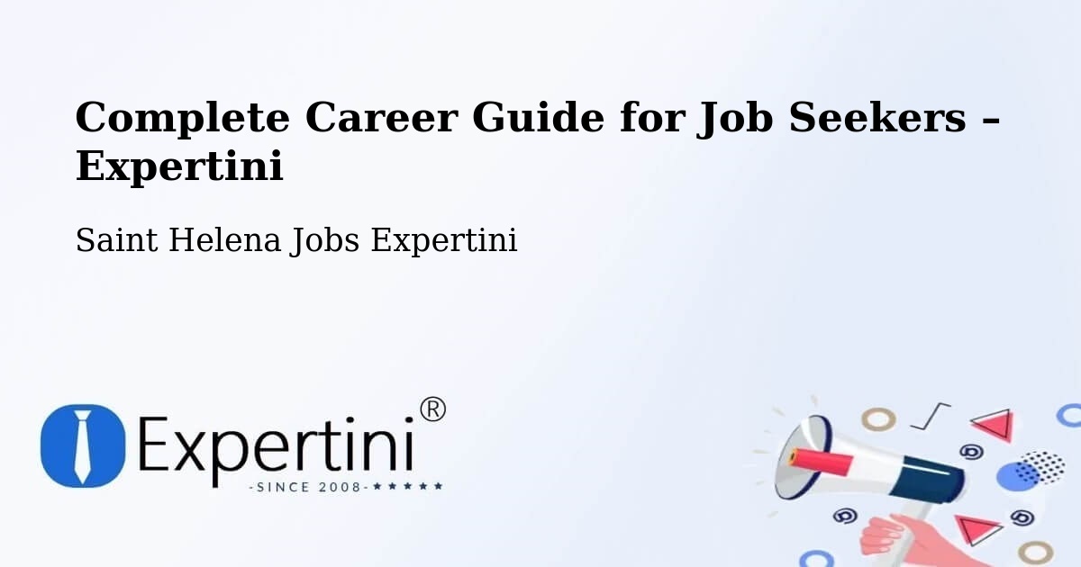 Career Guide for Job Seekers – Jamestown - Jamestown, Saint Helena Jobs Expertini