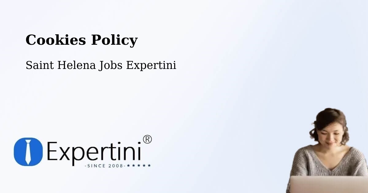Cookie Policy – Jamestown - Saint Helena Jobs Expertini