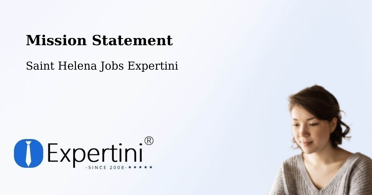 Corporate Mission – Jamestown - Saint Helena Jobs Expertini